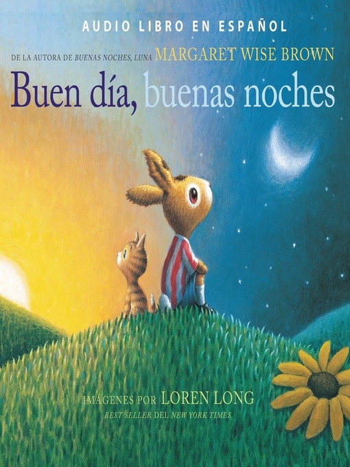 Title details for Buen día, buenas noches by Margaret Wise Brown - Available
